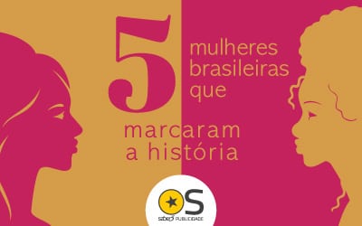 5 mulheres brasileiras que marcaram a história