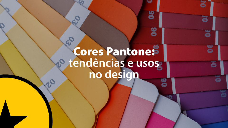 Cores Pantone: tendências e usos no design