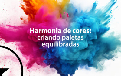 Harmonia de cores: criando paletas equilibradas