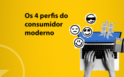 Os 4 perfis do consumidor moderno